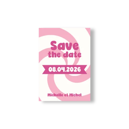 Save the Date rose avec spirales bonbon et texte fuchsia, ambiance gourmande et joyeuse.